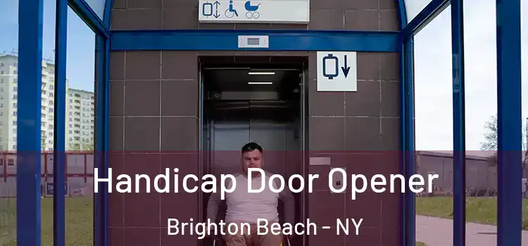 Handicap Door Opener Brighton Beach - NY