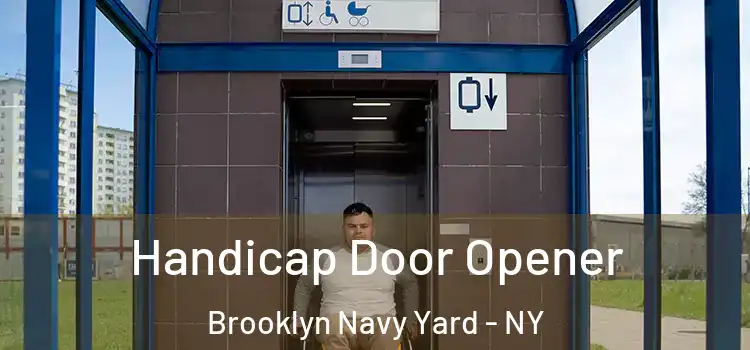 Handicap Door Opener Brooklyn Navy Yard - NY
