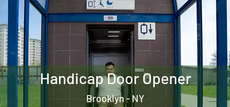  Handicap Door Opener Brooklyn - NY