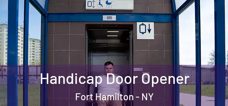 Handicap Door Opener Fort Hamilton - NY