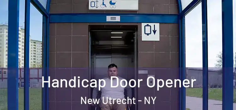 Handicap Door Opener New Utrecht - NY
