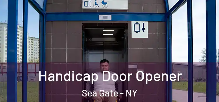 Handicap Door Opener Sea Gate - NY