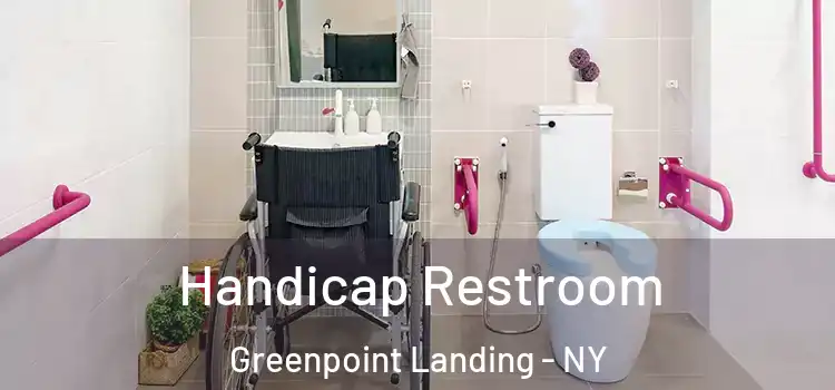 Handicap Restroom Greenpoint Landing - NY