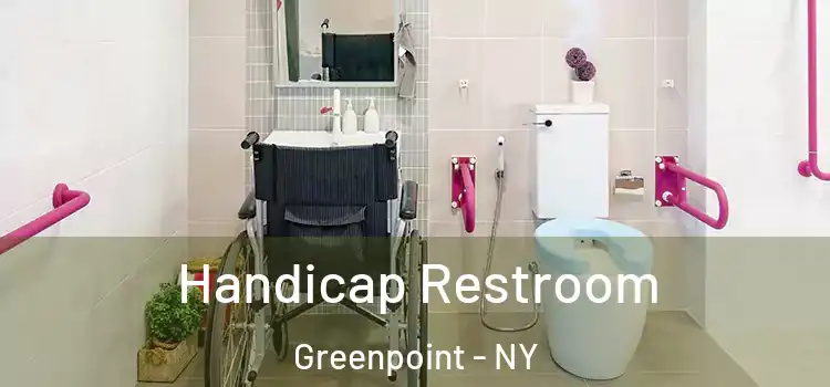 Handicap Restroom Greenpoint - NY