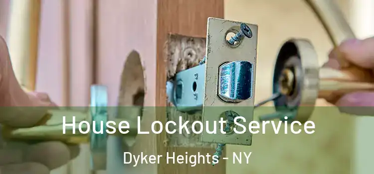 House Lockout Service Dyker Heights - NY