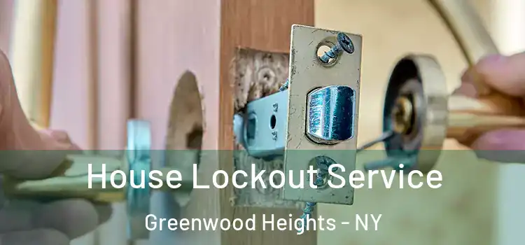  House Lockout Service Greenwood Heights - NY