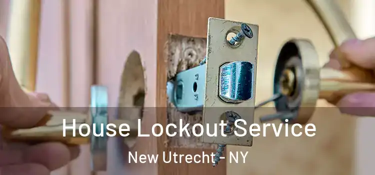 House Lockout Service New Utrecht - NY