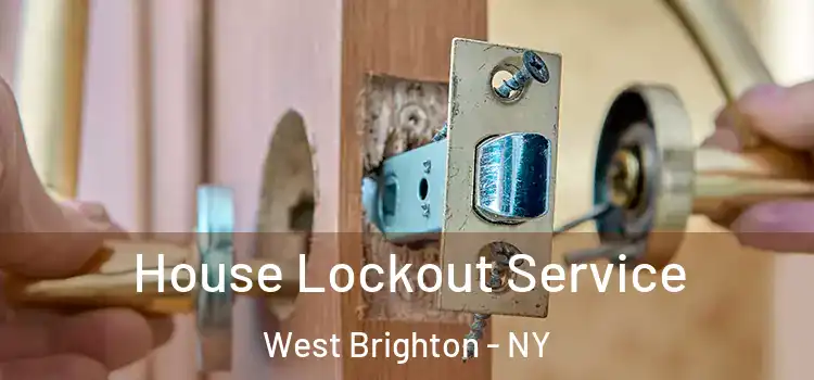  House Lockout Service West Brighton - NY