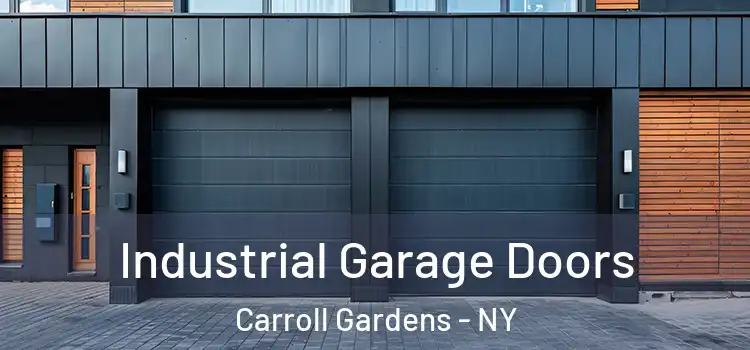  Industrial Garage Doors Carroll Gardens - NY