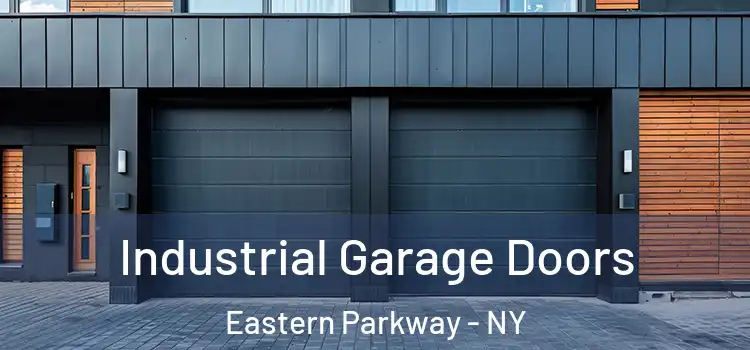  Industrial Garage Doors Eastern Parkway - NY
