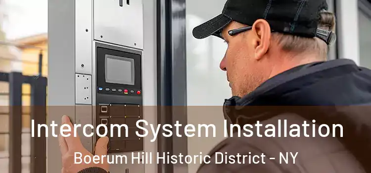 Intercom System Installation Boerum Hill Historic District - NY