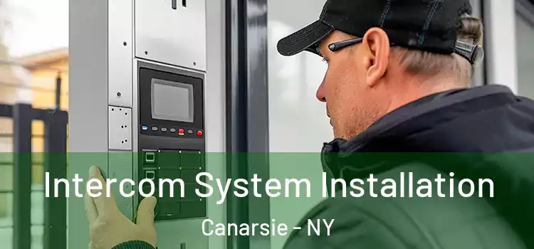 Intercom System Installation Canarsie - NY