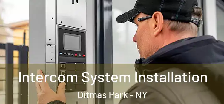  Intercom System Installation Ditmas Park - NY