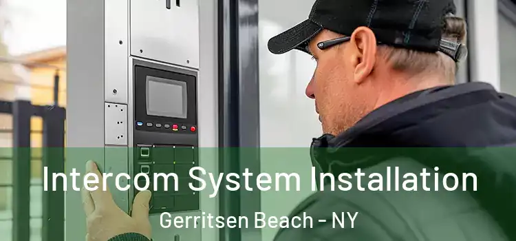  Intercom System Installation Gerritsen Beach - NY