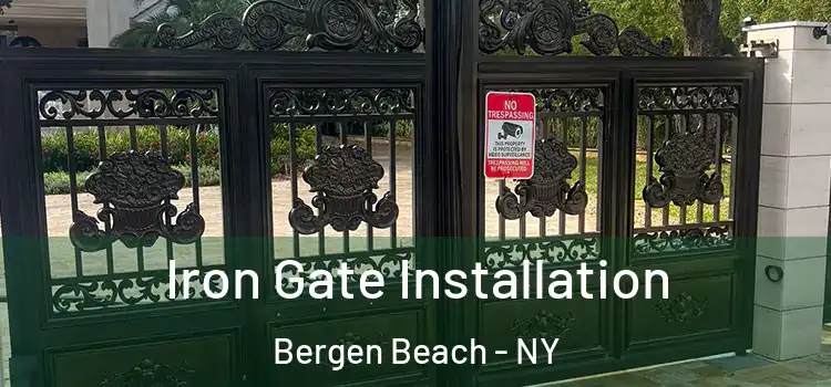 Iron Gate Installation Bergen Beach - NY