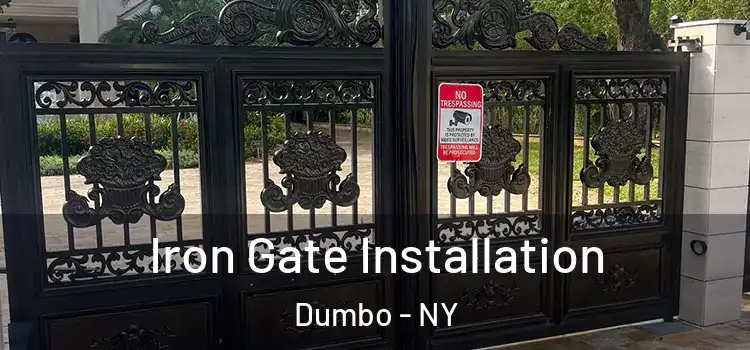 Iron Gate Installation Dumbo - NY