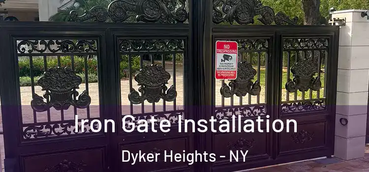 Iron Gate Installation Dyker Heights - NY