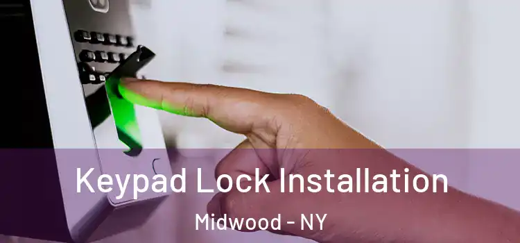  Keypad Lock Installation Midwood - NY