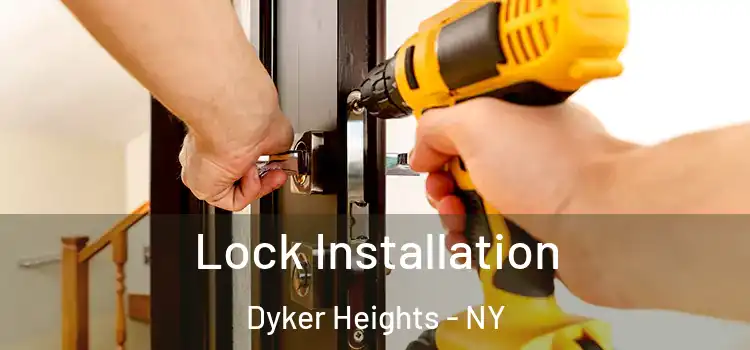 Lock Installation Dyker Heights - NY