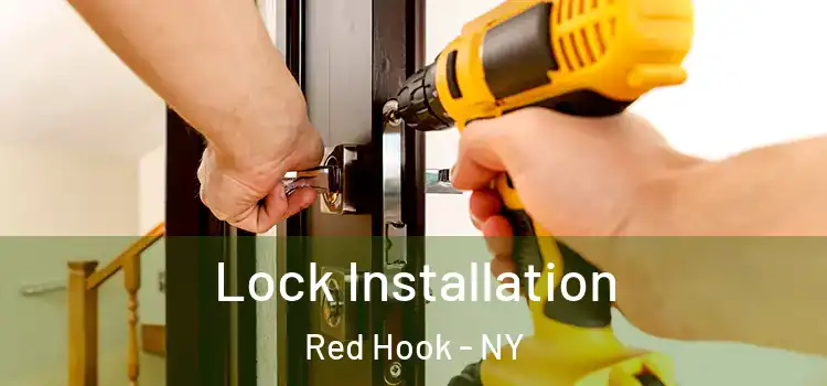 Lock Installation Red Hook - NY