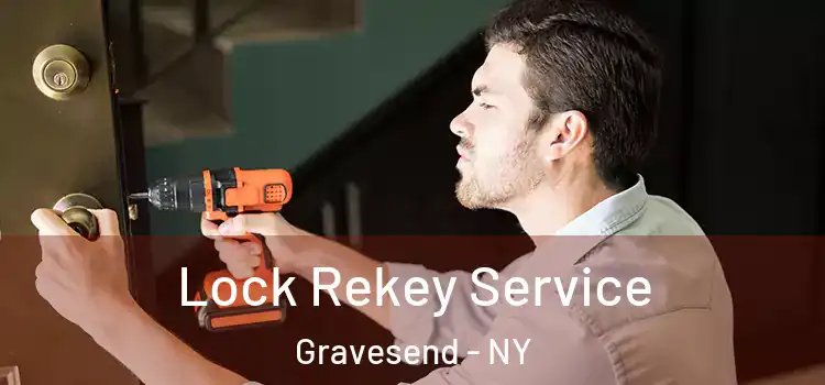  Lock Rekey Service Gravesend - NY