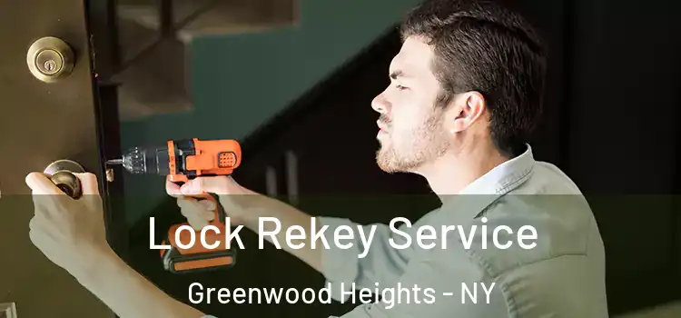  Lock Rekey Service Greenwood Heights - NY
