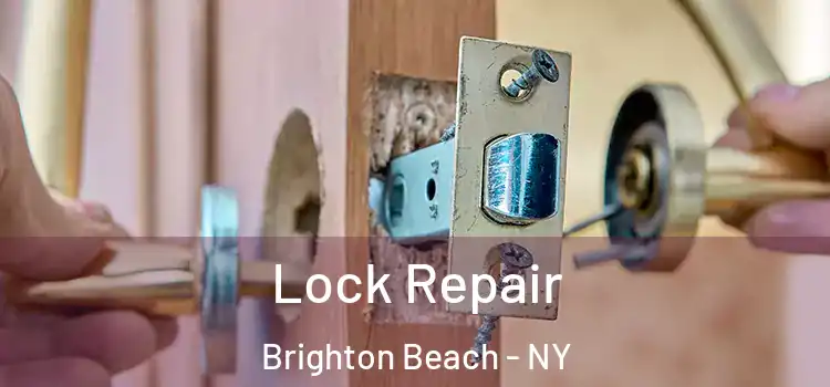 Lock Repair Brighton Beach - NY