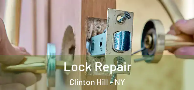 Lock Repair Clinton Hill - NY
