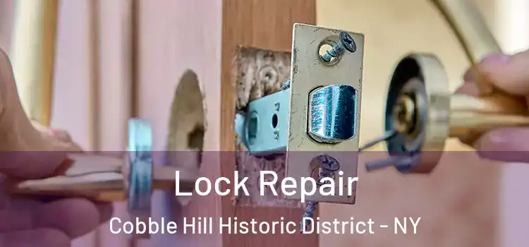 Lock Repair Cobble Hill Historic District - NY