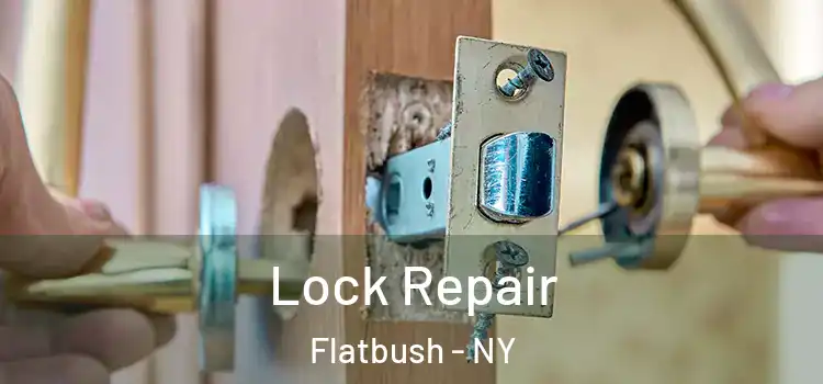 Lock Repair Flatbush - NY