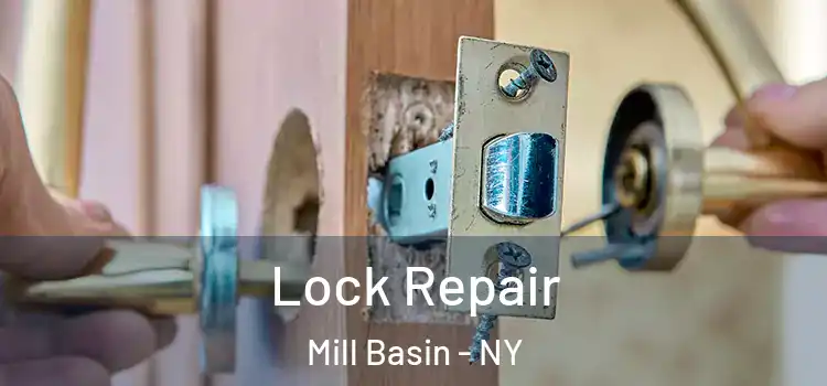 Lock Repair Mill Basin - NY