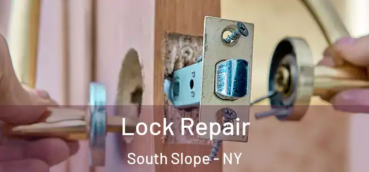 Lock Repair South Slope - NY