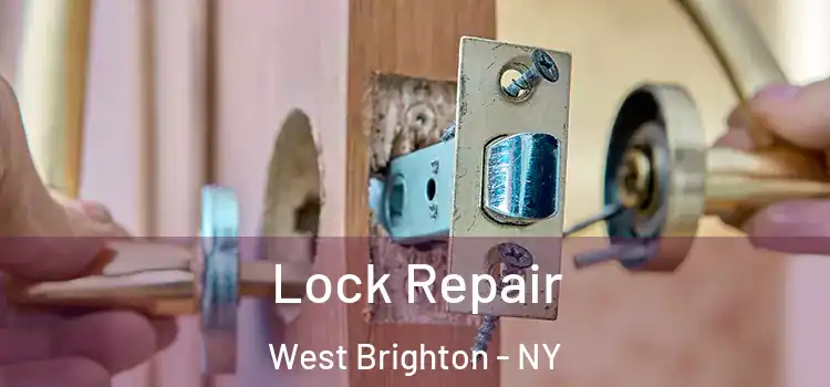 Lock Repair West Brighton - NY