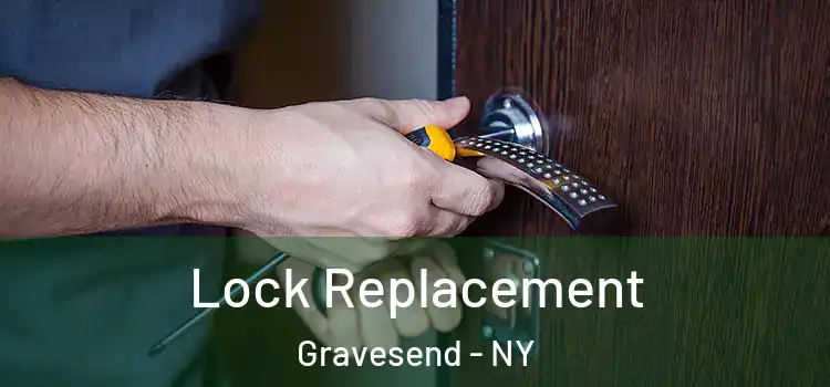 Lock Replacement Gravesend - NY