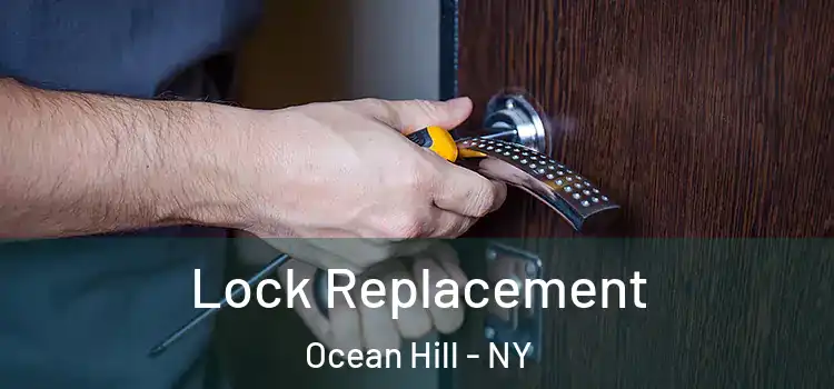 Lock Replacement Ocean Hill - NY