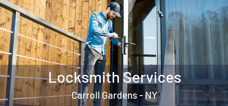 Locksmith Services Carroll Gardens - NY