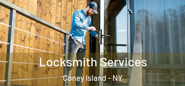  Locksmith Services Coney Island - NY