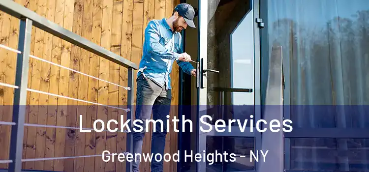 Locksmith Services Greenwood Heights - NY
