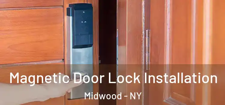  Magnetic Door Lock Installation Midwood - NY