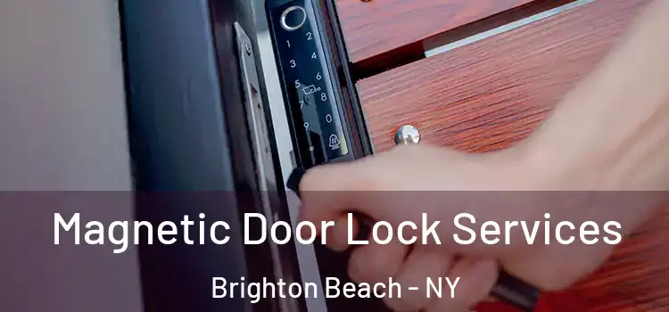 Magnetic Door Lock Services Brighton Beach - NY