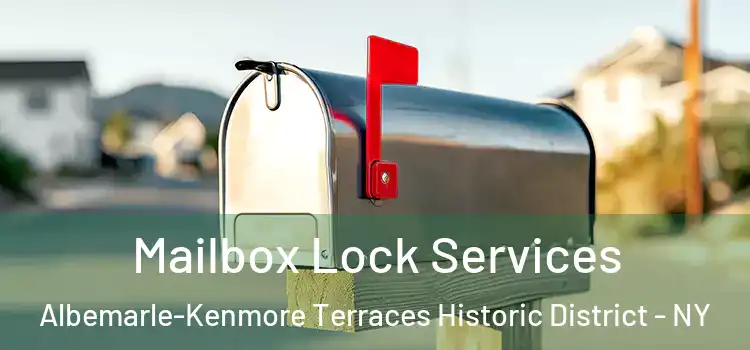 Mailbox Lock Services Albemarle-Kenmore Terraces Historic District - NY