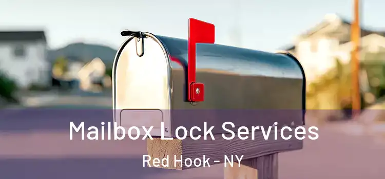  Mailbox Lock Services Red Hook - NY