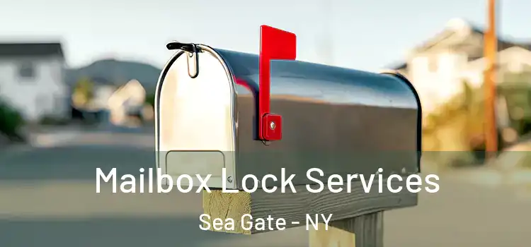 Mailbox Lock Services Sea Gate - NY