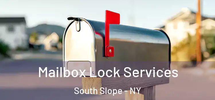  Mailbox Lock Services South Slope - NY