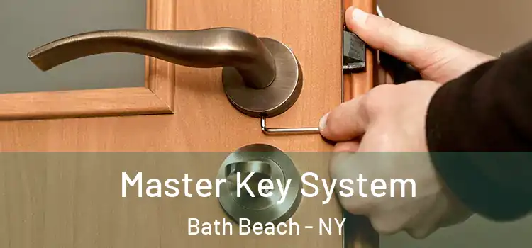 Master Key System Bath Beach - NY