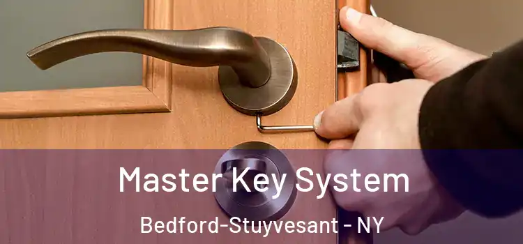 Master Key System Bedford-Stuyvesant - NY
