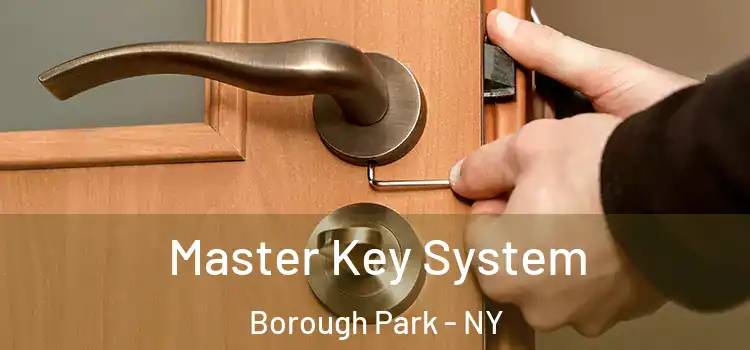 Master Key System Borough Park - NY