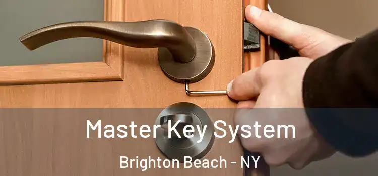Master Key System Brighton Beach - NY