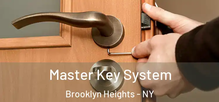 Master Key System Brooklyn Heights - NY