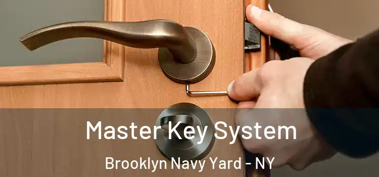 Master Key System Brooklyn Navy Yard - NY